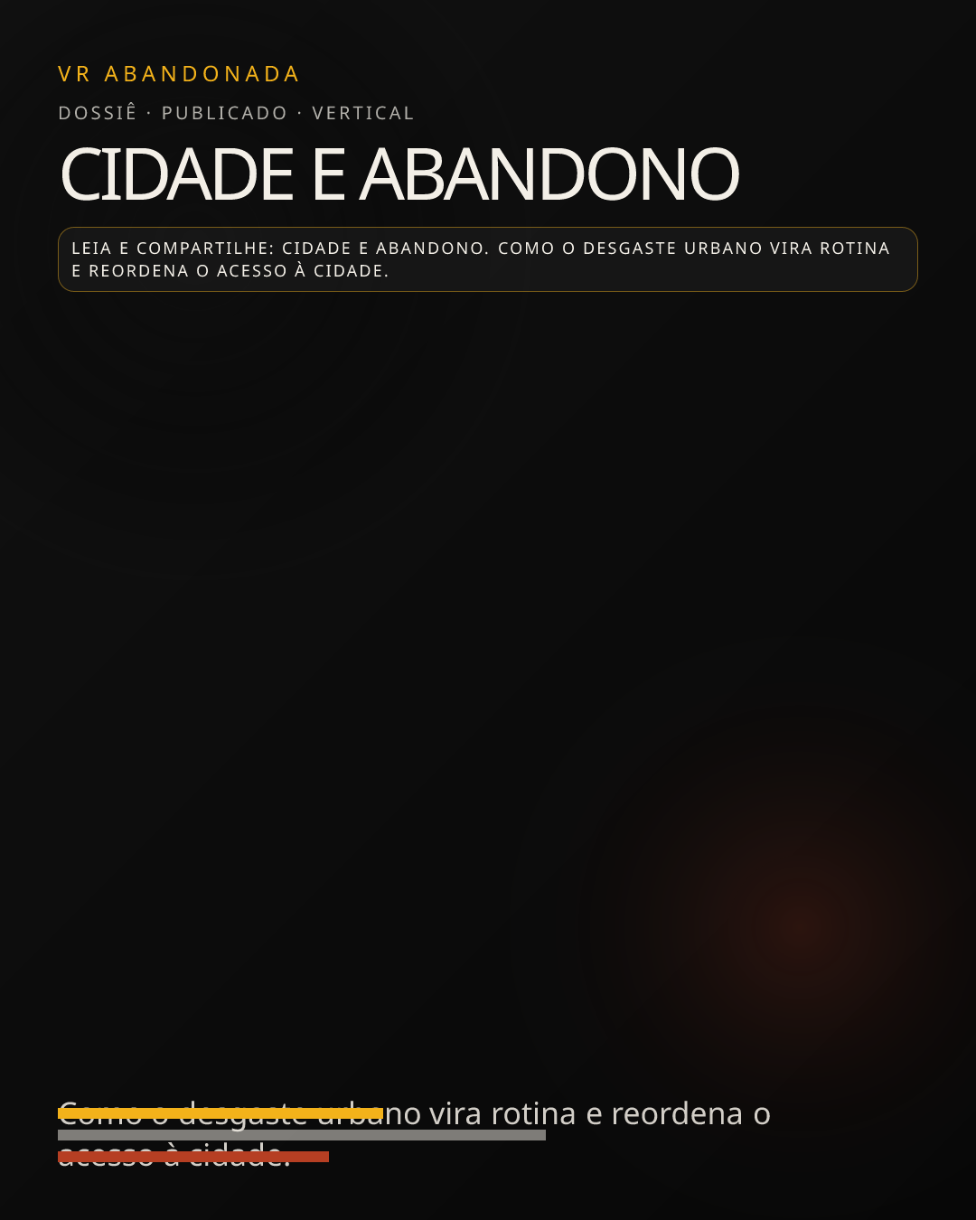 Prévia vertical de Cidade e abandono