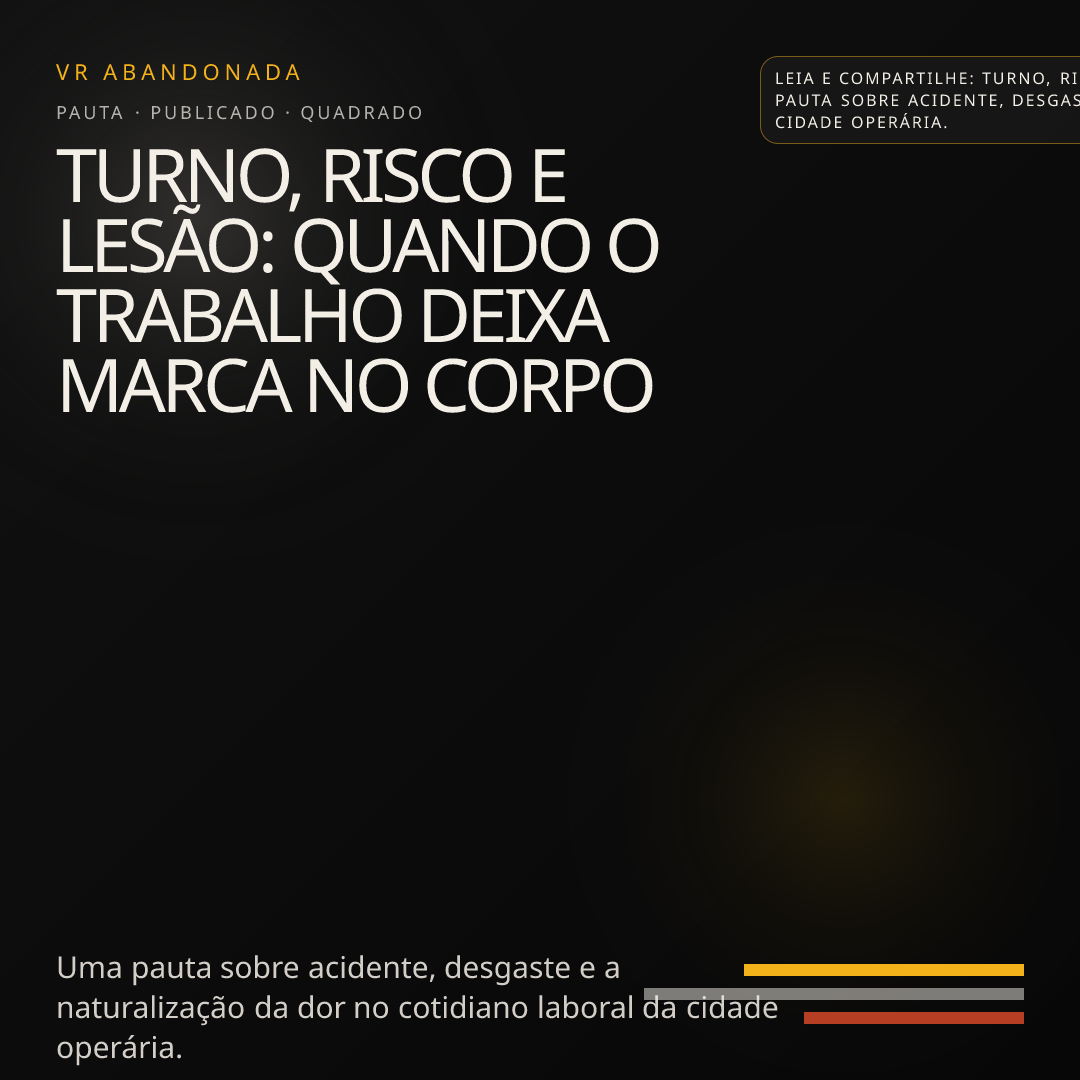 Prévia quadrada de Turno, risco e lesão: quando o trabalho deixa marca no corpo